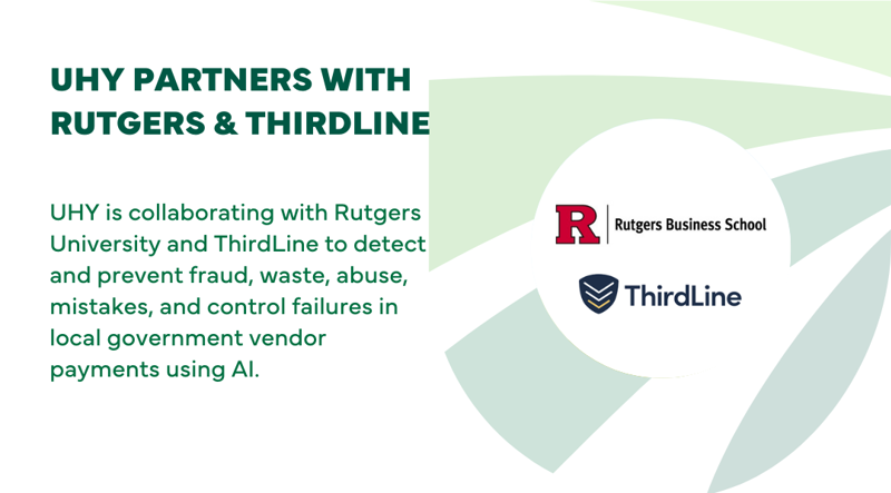 UHY Partners with Rutgers & ThirdLine to Prevent Fraud in Local Government Vendor Payments with AI